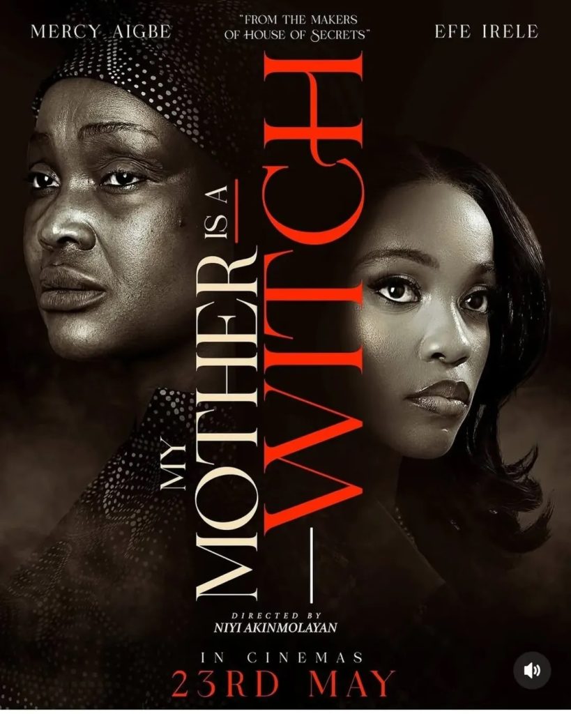 Mercy Aigbe Efe Irele My Mother is a witch